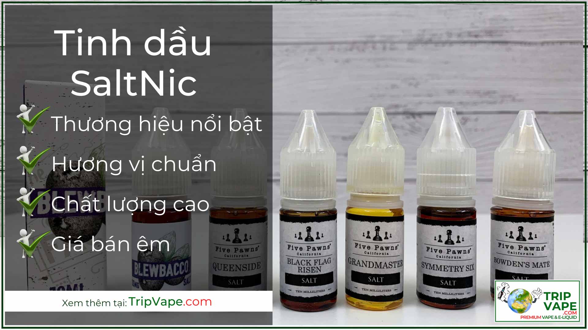 Tinh dầu Salt Nic chính hãng